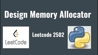 Leetcode 2502 Design Memory Allocator [upl. by Htez]