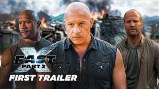 FAST X PART 2 l First Trailer 2025 Vin Diesel Dwayne Johnson Jason Statham [upl. by Brian]