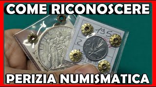 Come è Fatta una Perizia Numismatica Come si Riconosce [upl. by Janie]