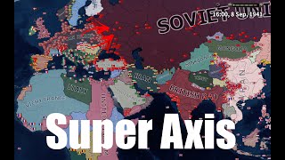 What If The Axis Was Competent  HOI4 Timelapse [upl. by Dorthy]