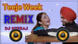 Teeje Week Dj Remix Song  Hard Dholki Mix  New Panjabi Song 2024  Dj Rahul Ajeetpura [upl. by Llenrod660]