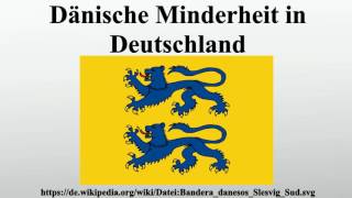 Dänische Minderheit in Deutschland [upl. by Arrad]