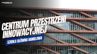 CENTRUM PRZESTRZENI INNOWACYJNEJ SGH OFICJALNIE OTWARTE [upl. by Oicaro577]