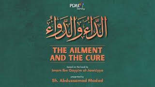 The Ailment and the Cure الداء والدواء  Halaqah 28  Sh Abdussamad Madad  October 31 2024 [upl. by Hanyaz]