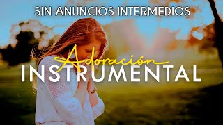 💆🏻‍♂Música Cristiana Instrumental  Adoración Instrumental  Instrumental Worship💆🏻‍♂️ [upl. by Ykcul]