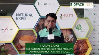 Mr Tarun Bajaj APEDA talks about his experience at BIOFACH INDIA 2022 [upl. by Beatrice]