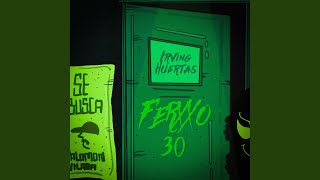 FERXXO 30 [upl. by Anertal]