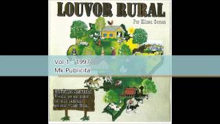 Louvor Rural 1997 Vol 1 Por Elizeu Gomes O Sotaque do Cristão [upl. by Apfel723]