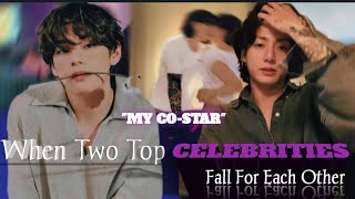 MY COSTAR  EP 1A TAEKOOK FF [upl. by Tomasina]