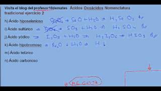 Formulación inorgánica 50 Ácidos Oxoácidos Nomenclatura tradicional ejercicio 2b [upl. by Wildon]