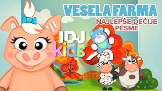 VESELA FARMA  NAJLEPSE DECIJE PESME  IDJKids [upl. by Mariana]