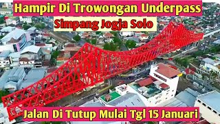 HAMPIR DI TROWONG UNDERPASS SIMPANG JOGLO SOLO JALAN DITUTUP SEMENTARA [upl. by Thornburg926]