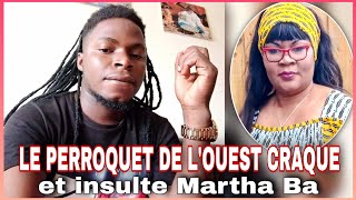 LE PERROQUET DE LOUEST INSULTE MARTHA BA [upl. by Akerahs451]