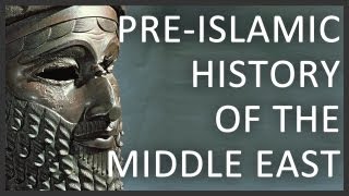 PreIslamic history of the Middle East [upl. by Hsirehc]