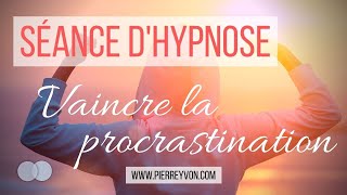 Hypnose pour vaincre la procrastination Reprogrammation inconsciente pour être plus motivé  ASMR [upl. by Bone]