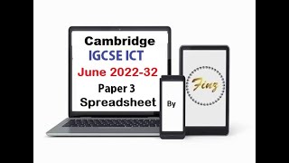 IGCSE ICT 0417 June 2022 P32 Spreadsheet [upl. by Barling]