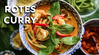 Rotes Thai Curry  Original Rezept aus Thailand von mir [upl. by Chandra484]