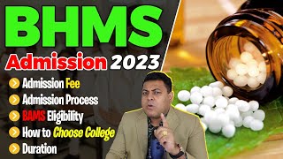 BHMS Admission 2023 संपूर्ण जानकारी जानिए सबकुछ BHMS के बारे में👍 [upl. by Thielen794]