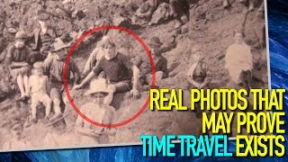 3 REAL Photos That May be Proof of Time Travel [upl. by Daniele]