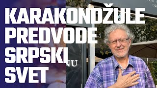 Velimir Abramović KARAKONDŽULE PREDVODE SRPSKI SVET [upl. by Menashem]