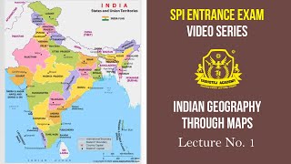 SPI Entrance Exam  Tricks amp Study Material  Paper 2 GAT  Indian Geography Through Maps [upl. by Esor]