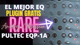 EL MEJOR PLUGIN EQ Pultec 100 GRATIS quotRare by Analog Obsessionquot  Tips de Audio [upl. by Latoniah604]