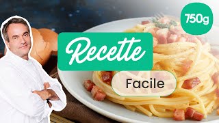 Recette facile  les spaghettis carbonara  750g [upl. by Nilatak]