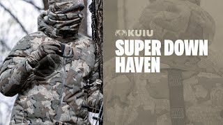 KUIU Super Down Haven Overview [upl. by Ytsur]