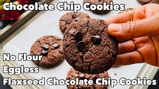 How To Make Gluten Free amp Eggless Flaxseed Chocolate Chip Cookies  Healthy Flaxseed Meal Cookies [upl. by Letnuahs562]