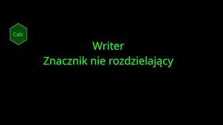 LibreOffice Writer Znacznik nie rozdzielający [upl. by Rusticus338]