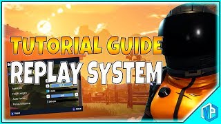 Fortnite Replay Mode Tutorial  HOW TO USE FORTNITE REPLAY  Walkthrough  Explained [upl. by Acirederf]