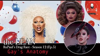 RuPauls Drag Race  Season 12 Ep5  Gays Anatomy RECAP [upl. by Yrkcaz]