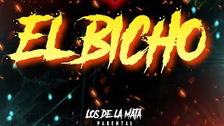 Los De La Mata  El Bicho [upl. by Okechuku]