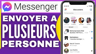 Comment Envoyer Un Message À Plusieurs Personnes Sur Messenger 2025 [upl. by Hassi]