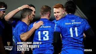 Guinness PRO14 Round 14 Highlights Leinster Rugby v Scarlets [upl. by Giannini]