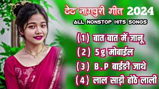 Thet Nagpuri Nonstop SongsViral Hits Song20242025 [upl. by Pinkham]