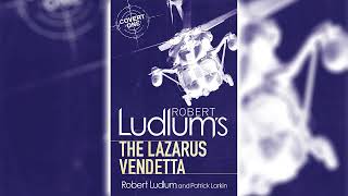 The Lazarus Vendetta by Robert Ludlum Part 1 CovertOne 5  Audiobooks Full Length [upl. by Dnomzed]