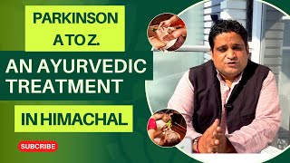 Parkinson treatment in Ayurveda and Panchkarma l Kampvatta [upl. by Zacharie]