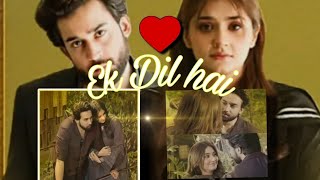 Ek Dil hai Ek jaan hai shibra shameer love dont miss support me and subscribe please ❤️🥀 [upl. by Lai]