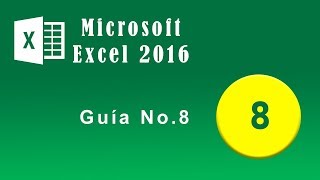 Guía 8 de Excel 2016  Manejo de Software [upl. by Kasevich]