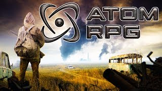 NEW FALLOUTLIKE SURVIVAL GAME  ATOM RPG  First Look Part 12 [upl. by Marduk]