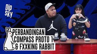 Bandingin Compass Proto Hi amp Compass Fxxking Rabbits  Jakarta Indonesia [upl. by Ydnam]