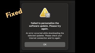 Failed to Personalize the Software Update Please Try again when Updating to macOS Sequoia [upl. by Cleti]