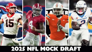 My Early 2025 NFL Mock Draft 6 QBS [upl. by Anaeg433]