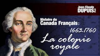 DUPUIS  HISTOIRE DU CANADA FRANÇAIS  Partie 2 [upl. by Nahttam855]