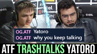 OGATF TRASHTALKS Yatoro too early [upl. by Natsud]