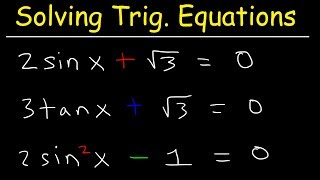 Solving Trigonometric Equations By Finding All Solutions [upl. by Laamak694]