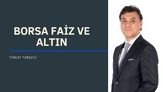 BORSA FAİZ VE ALTIN [upl. by Nairbal300]