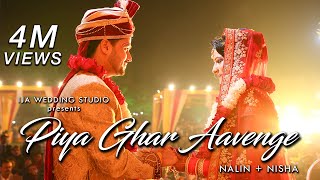 PIYA GHAR AAVENGE  KAILASH KHER  BEST WEDDING HIGHLIGHT  IJA WEDDING STUDIO [upl. by Ahseik]