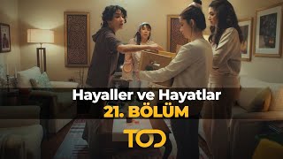 Hayaller ve Hayatlar 21 Bölüm  Hepimizin Kusurları Var [upl. by Ocirema437]